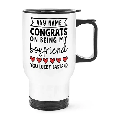 Image of Personalised Congrats On Being My Boyfriend You Lucky Bastard Travel Mug Cup with Handle