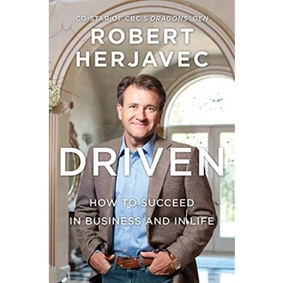 Image of Driven: How to Succeed in Business and Life