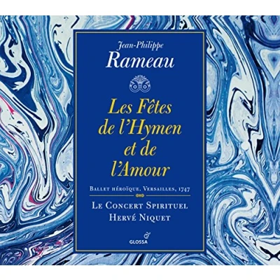 Image of Rameau: Les Fêtes de l&#039;Hymen et l&#039;Amour (Ballet héroïque, Versailles, 1747)