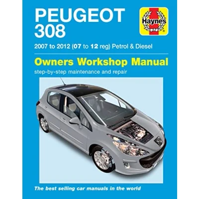 Image of Peugeot 308 Petrol &amp; Diesel (07 12) Haynes Repair Manual (Paperback)