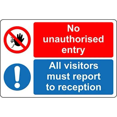 Image of No unauthorised entry all visitors must report to reception Safety sign Self adhesive sticker (200mm x 150mm)