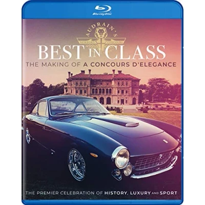 Image of Best in Class: The Making of Concours D&#039;Elegance [Blu ray]