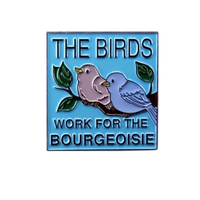 Image of haohaoyu THE BIRDS WORK FOR BOURGEOISIE Brooch Pin Bird Badge Animal Metal Badges Decoration Lapel Collar Brooches Backpack Jewelry Accessories Gift