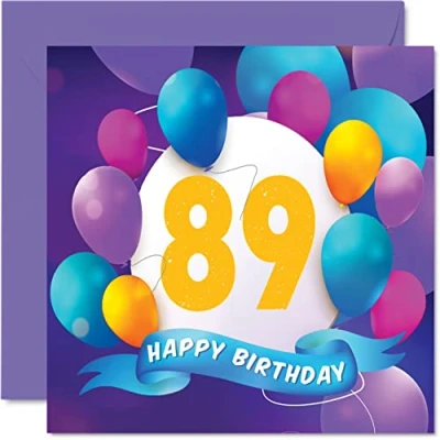 Image of 89th Birthday Card for Men Women Balloon Party Happy Cards 89 Year Old Man Woman Great Grandad Grandpa Grandma Gran Nan Nanny Mum Dad, 145mm x Bday Greeting Gift