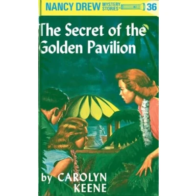 Image of Nancy Drew 36: the Secret of Golden Pavillion