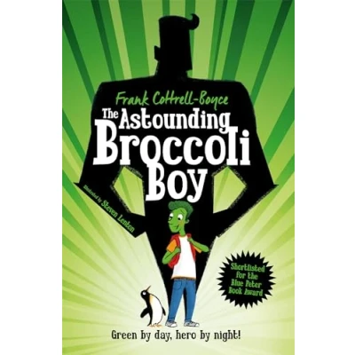 Image of The Astounding Broccoli Boy