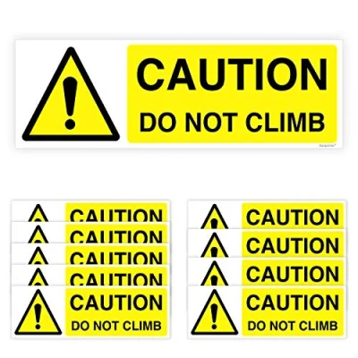 Image of Pack of 10 Caution Do Not Climb Sign (150 x 50 mm) Self Adhesive Vinyl Stickers Fence