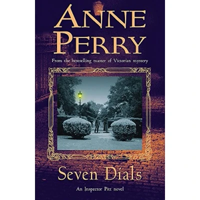 Image of Seven Dials: A gripping journey into the dark underbelly of Victorian society (Thomas Pitt Mystery)