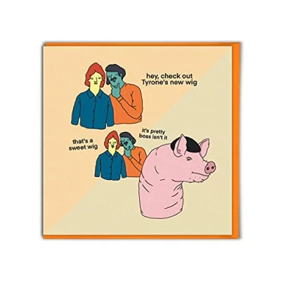 Image of Brainbox Candy Funny Birthday Card &#039;Tyrone&#039;s Wig&#039; Otherwhats Hilarious Illustration Cartoonist Silly Cheeky Cards For Him Her Men Women Friends Mates