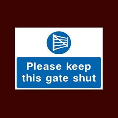 Image of Please keep this gate shut Plastic Sign Warning, Farm, Dogs, Agriculture, Cattle, Sheep, Bull (CA59)