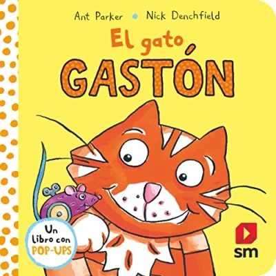 Image of PYA. EL GATO GASTÓN (El Pollo Pepe y sus Amigos)
