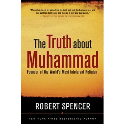 Image of the Truth About Muhammad: Founder of World&#039;s Most Intolerant Religion