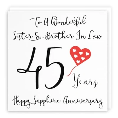 Image of Hunts England Sister And Brother In Law 45th Anniversary Card To A Wonderful &amp; 45 Years Happy Sapphire Love Heart Collection