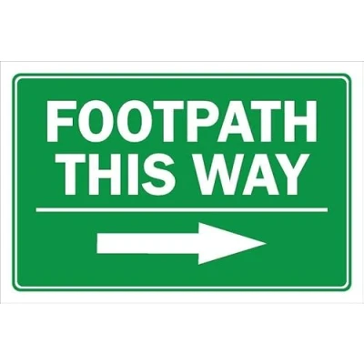 Image of Footpath this way, arrow pointing right, green sign 1mm flexible Plastic (600mm x 400mm)