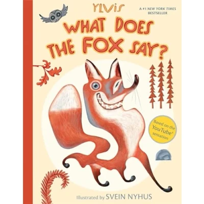 Image of What Does the Fox Say?
