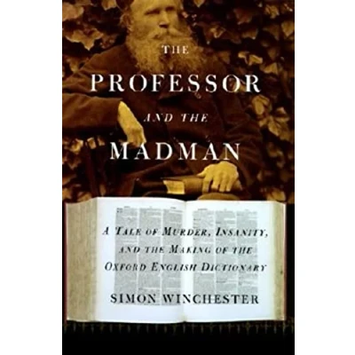 Image of the Professor and Madman: A Tale of Murder, Insanity, Making Oxford English Dictionary