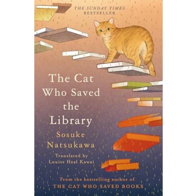 Image of the Cat Who Saved Library: Curl up with feel good new book in bestselling Japanese series