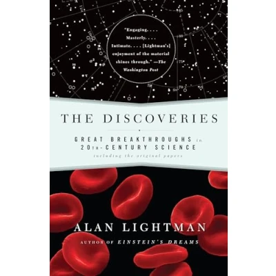 Image of the Discoveries: Great Breakthroughs in 20th Century Science, Including Original Papers