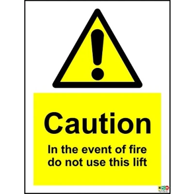 Image of Caution In the event of fire do not use this lift sign Self adhesive sticker 200mm x 150mm