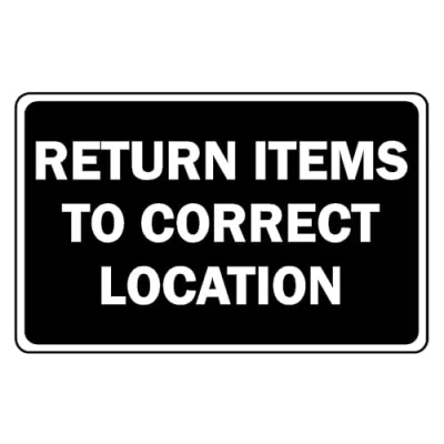 Image of Return items to correct location informational sign Self adhesive sticker (300mm x 200mm)