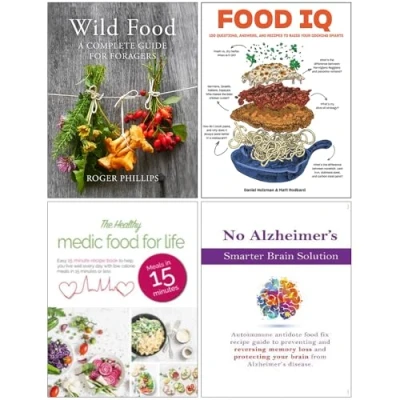Image of Wild Food A Complete Guide For Foragers [Hardcover], IQ The Healthy Medic Life &amp; No Alzheimer&#039;s Smarter Brain Keto Solution 4 Books Collection Set