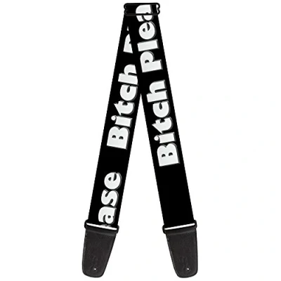 Image of Buckle Down GS W32804 &quot;BITCH PLEASE Black/White&quot; Guitar Strap