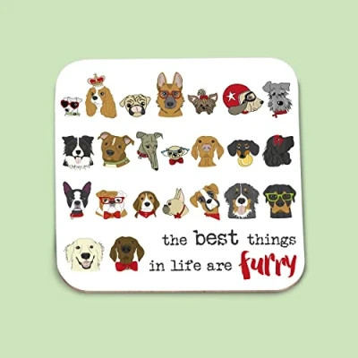 Image of Funny Dogs Best Things in Life Coaster Matt Finished Cork Backed