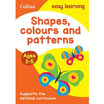 Image of Shapes, Colours and Patterns Ages 3 5: Prepare for Preschool with Easy home Learning (Collins Preschool)