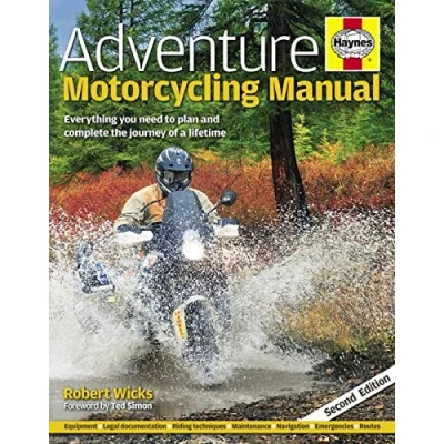 Image of Adventure Motorcycling Manual: Everything You Need to Plan and Complete the Journey of a Lifetime