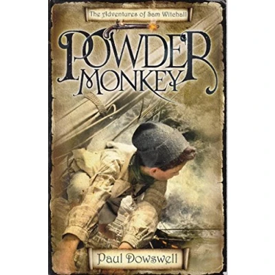 Image of Powder Monkey: The Adventures of Sam Witchall
