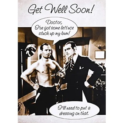 Image of Male Humorous Get Well Soon Card from the Rhubarb Pie Range Lettuce Dressing for Him