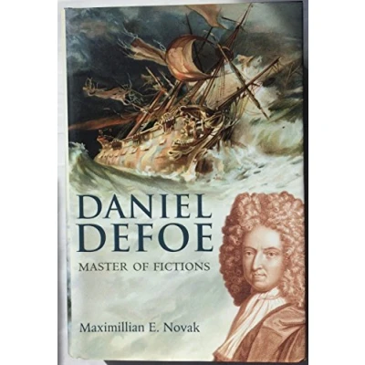 Image of Daniel Defoe Master of Fictions: His Life and Ideas
