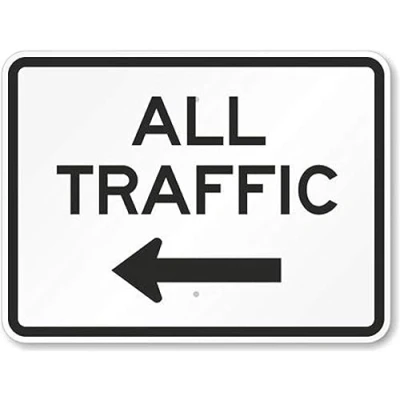 Image of All Traffic with Left Arrow Engineer Grade Outdoor Courtyard Decoration Sign 8x12 inch