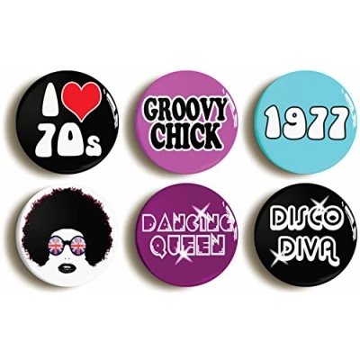 Image of 6 x&quot;SEVENTIES&quot; 1970s FANCY DRESS DISCO BADGES PINS BUTTONS (1inch/25mm diameter)