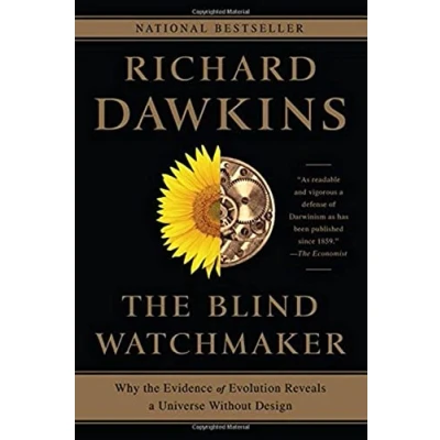 Image of the Blind Watchmaker Why Evidence of Evolution Reveals a Universe without Design