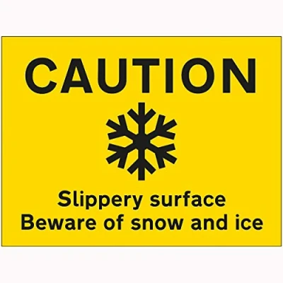 Image of V Safety Caution Slippery Surface Beware Of Snow and Ice Sign 600mm x 450mm 2mm Rigid Plastic