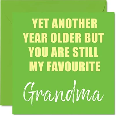 Image of Funny Birthday Cards for Grandma Another Year Older Still My Favourite Banter Happy Card from Grandson Granddaughter Gifts, 145mm x Joke Greeting Gift Gran Granny