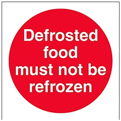 Image of V Safety Defrosted Food Must Not Be Refrozen Sign 100mm x 1mm Rigid Plastic