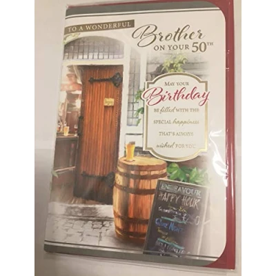 Image of To A Wonderful Brother On Your 50th Birthday Card Age 50 Fifty Pub/Words 3D/Foil Detail(PRELUDE45509)