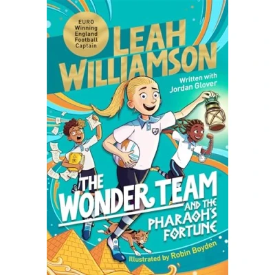 Image of the Wonder Team and Pharaoh’s Fortune: A Time Twisting Adventure from Captain of Euro winning Lionesses!: 2 (The Team, 2)