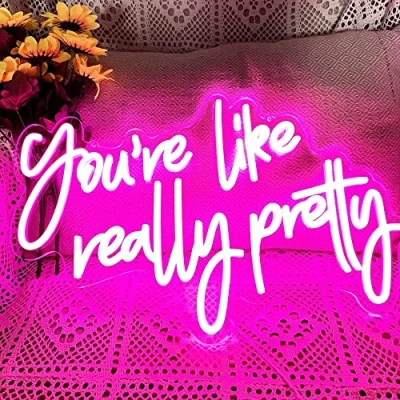 Image of DAKABUKA You Are Like Really Pretty Neon Sign Pink Room Decor LED Signs Wall For Bedroom Bachelorette Party Teen Girls With Dimmable Switch USB Power(16.9 * 10.6inches)