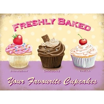 Image of Freshly Baked Your favourite Cupcakes Metal Sign Nostalgic Vintage Retro Advertising Enamel Wall Plaque 200mm x 150mm