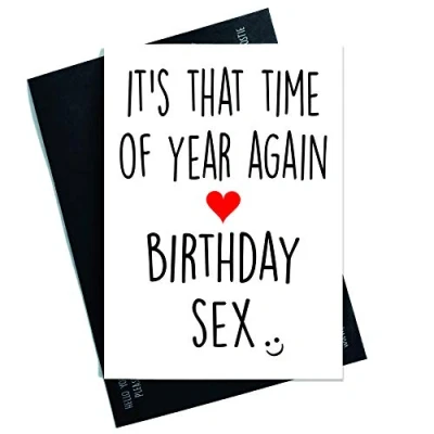 Image of Funny Birthday Card, Sex Girlfriend Boyfriend Husband, Wife Joke Banter Witty Adult Humour Rude Cards PC114