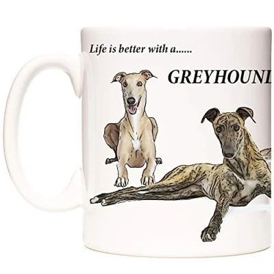 Image of Greyhound Mug. Life is Better with A Greyhound. Dog Ceramic Gift