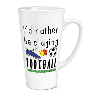 Image of I&#039;d Rather Be Playing Football 17oz Large Latte Mug Cup