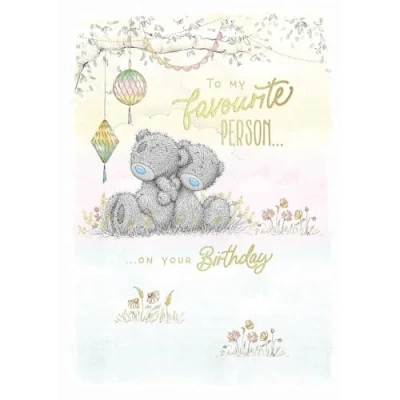 Image of Me To You Tatty Teddy My Favourite Person On Your Birthday Card