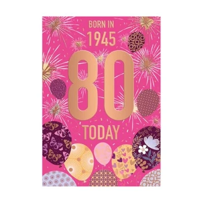 Image of Words &#039;n&#039; Wishes Female 80th Birthday Card Happy Age 80 with Born in 1945 Balloons Design Embossed Foil Details for Women