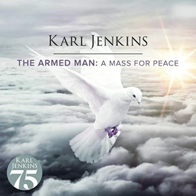 Image of The Armed Man: A Mass For Peace [VINYL]