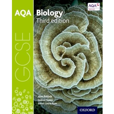 Image of AQA GCSE Biology Student Book (AQA Science 3rd Edition)