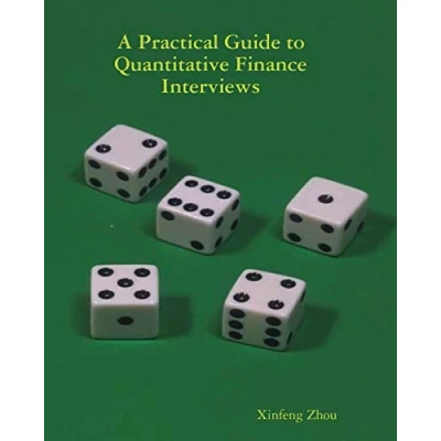 Image of A Practical Guide To Quantitative Finance Interviews